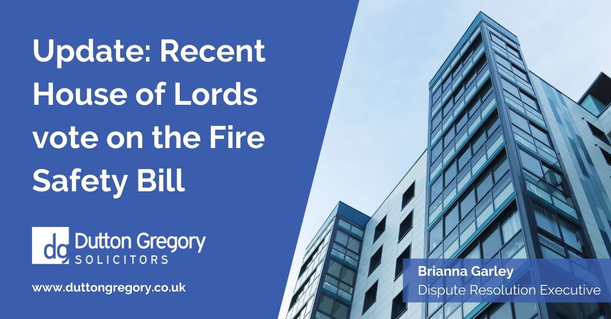 Update: Recent House of Lords vote on the Fire Safety Bill