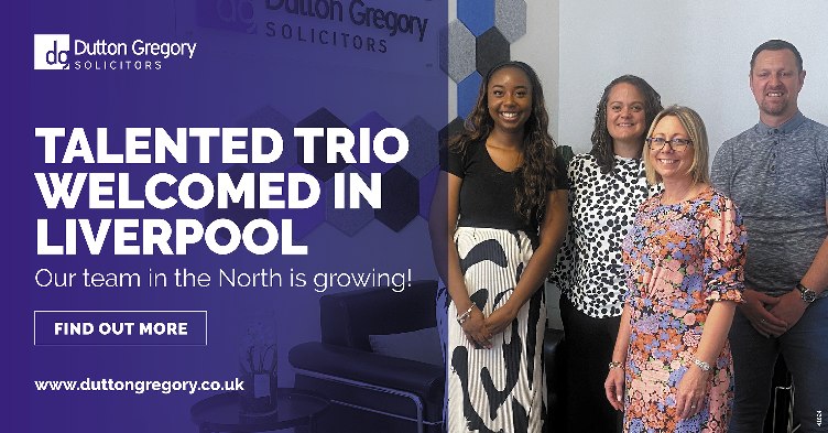 Dutton Gregory Solicitors Makes Trio of Hires at Northern Headquarters in Liverpool