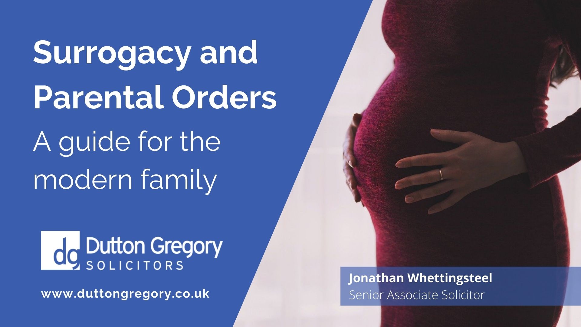 Surrogacy and Parental Orders - A Guide for the Modern Family