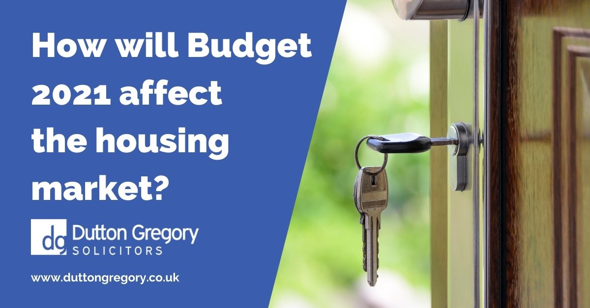 How will Budget 2021 affect the housing market?