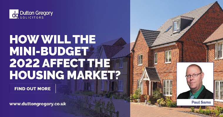 How will the mini-budget 2022 affect the housing market?